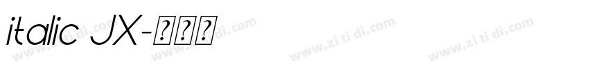 italic JX字体转换